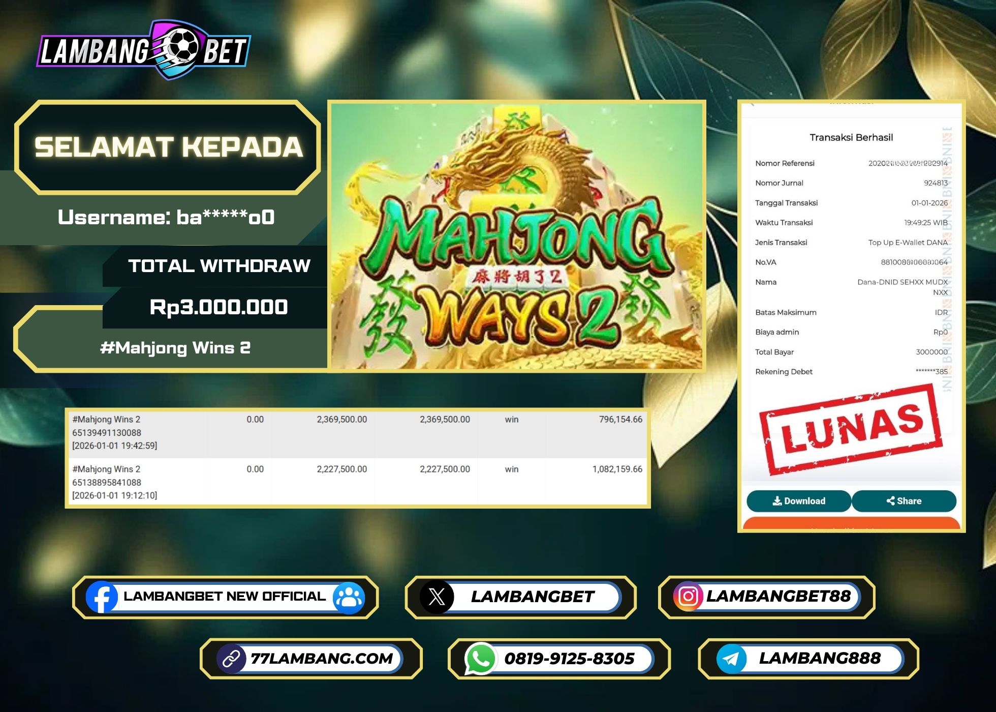LAMBANGBET [1 JANUARI 2025] JACKPOT SLOT Mahjong Wins 2 "Rp3.000.000" LUNAS